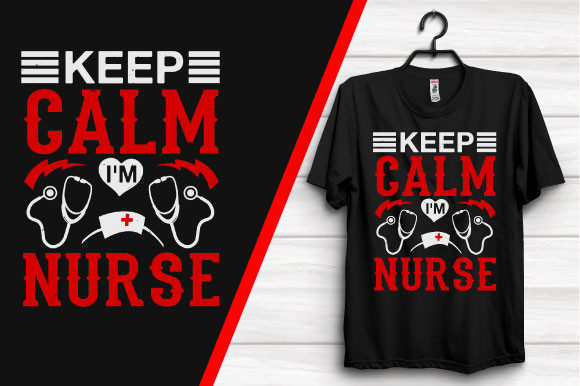 Keep Calm I Am Nurse Design Graphics