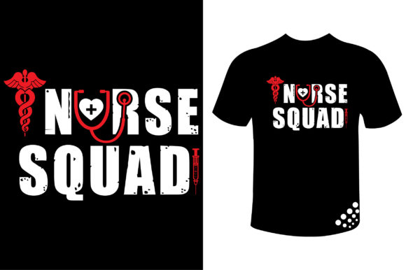 Nurse Squad Typography T-shirt Design Graphics