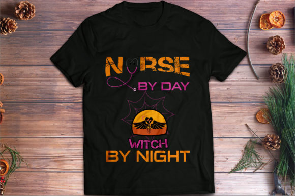 Nurse T-Shirt Design nurse by Day Witch