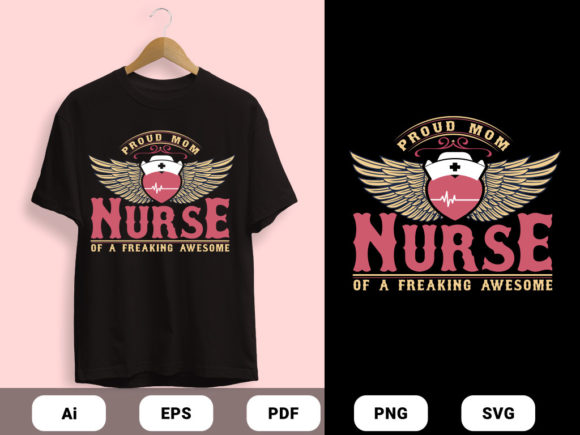 Proud Mom and Nurse T-shirts Design: Graphics for Print Templates