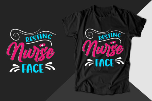 Resting Nurse Face T-Shirt Graphics