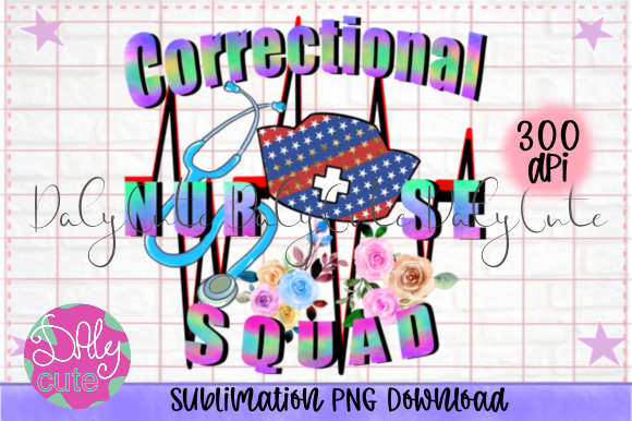RN Nurse Life PNG, NURSE Correctional Graphics